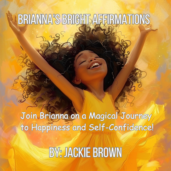 Brianna's Bright Affirmations
